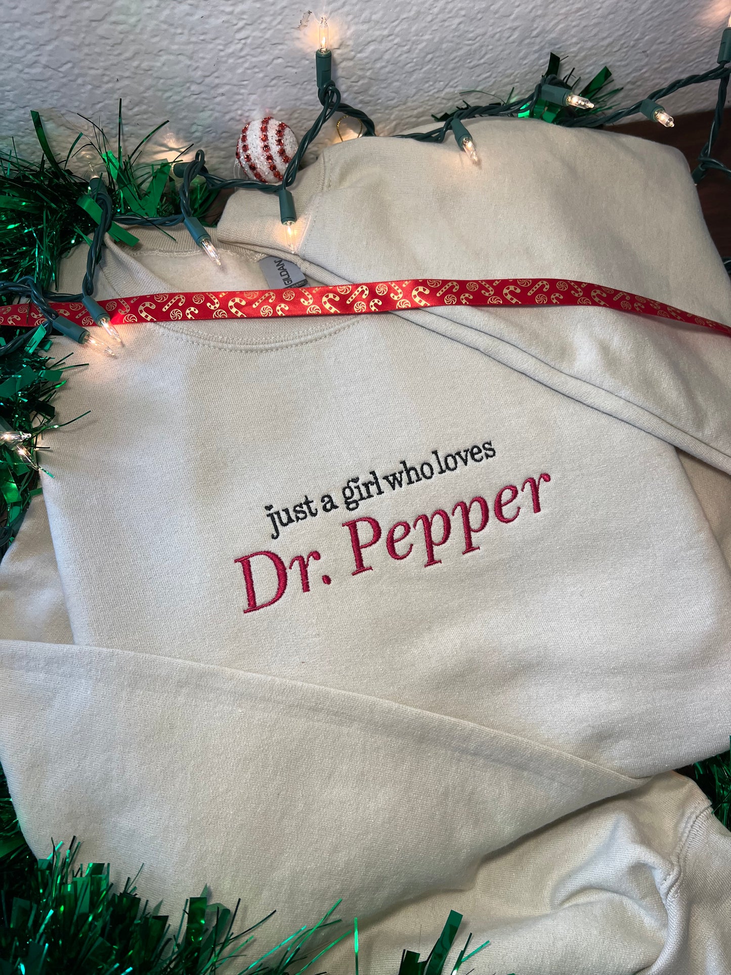 Just a girl who loves Dr. Pepper Embroidered Sweatshirt